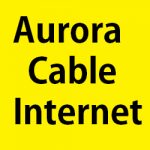 Aurora Cable Internet customer service, headquarter